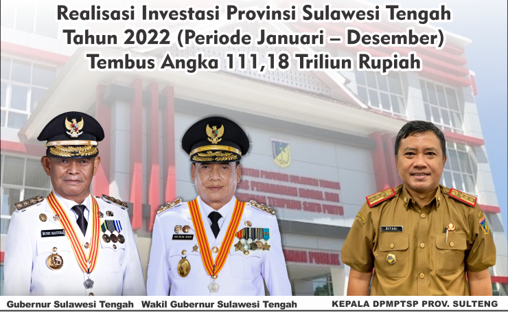 Realisasi Investasi Provinsi Sulawesi Tengah Tahun Tembus Angka